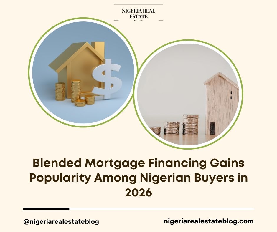 blended mortgage financing Nigeria 2026