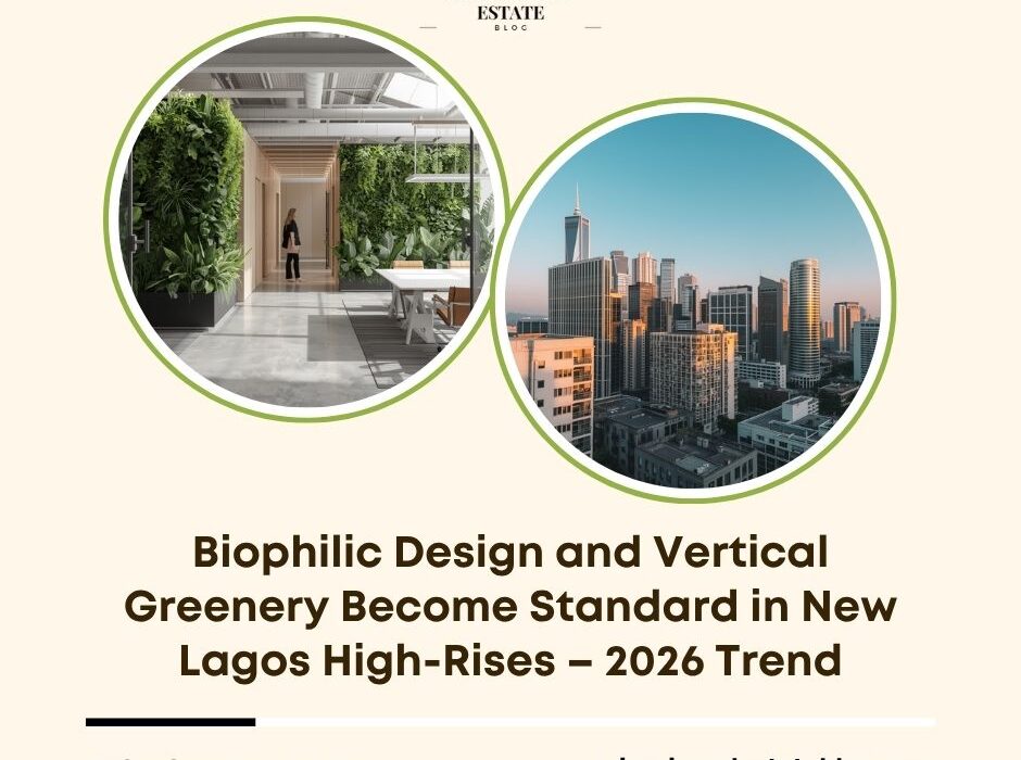 biophilic design vertical greenery Lagos 2026