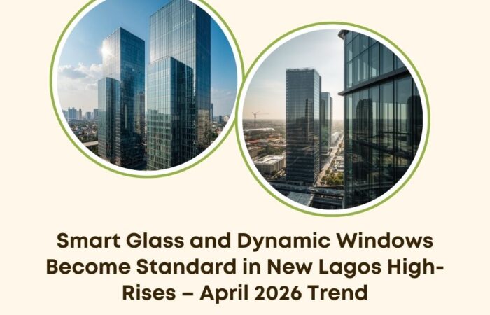 smart glass dynamic windows Lagos 2026