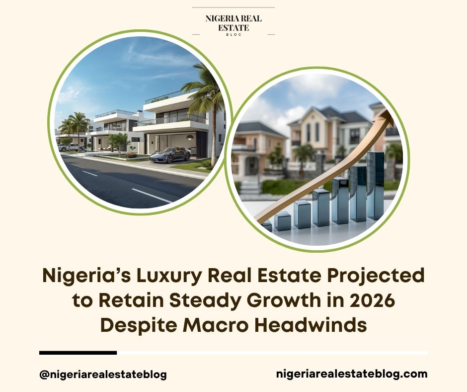 Nigeria luxury real estate 2026