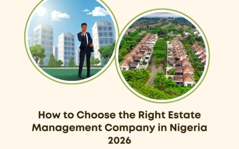 choose right estate management company Nigeria 2026