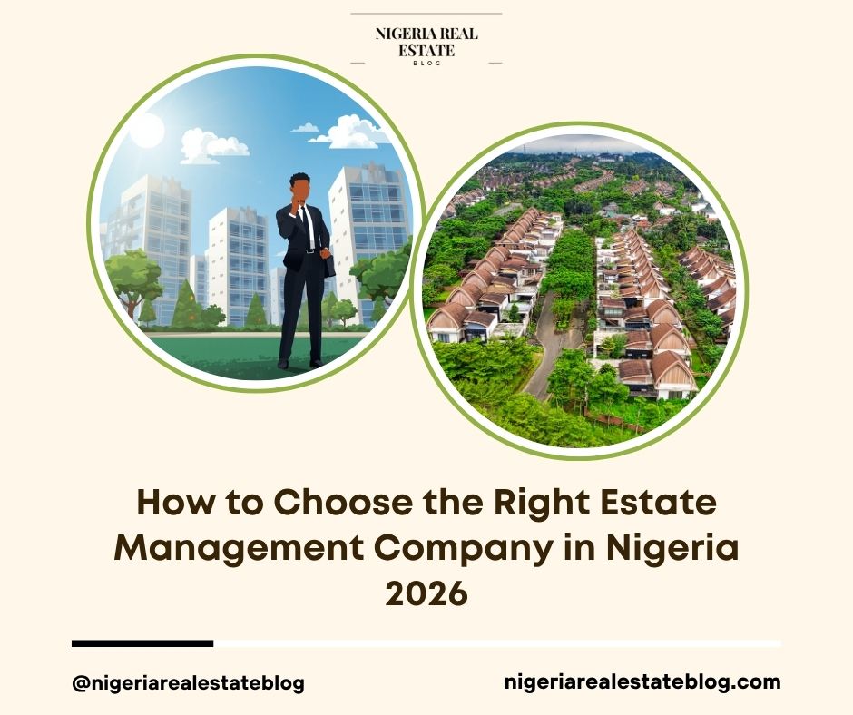 choose right estate management company Nigeria 2026