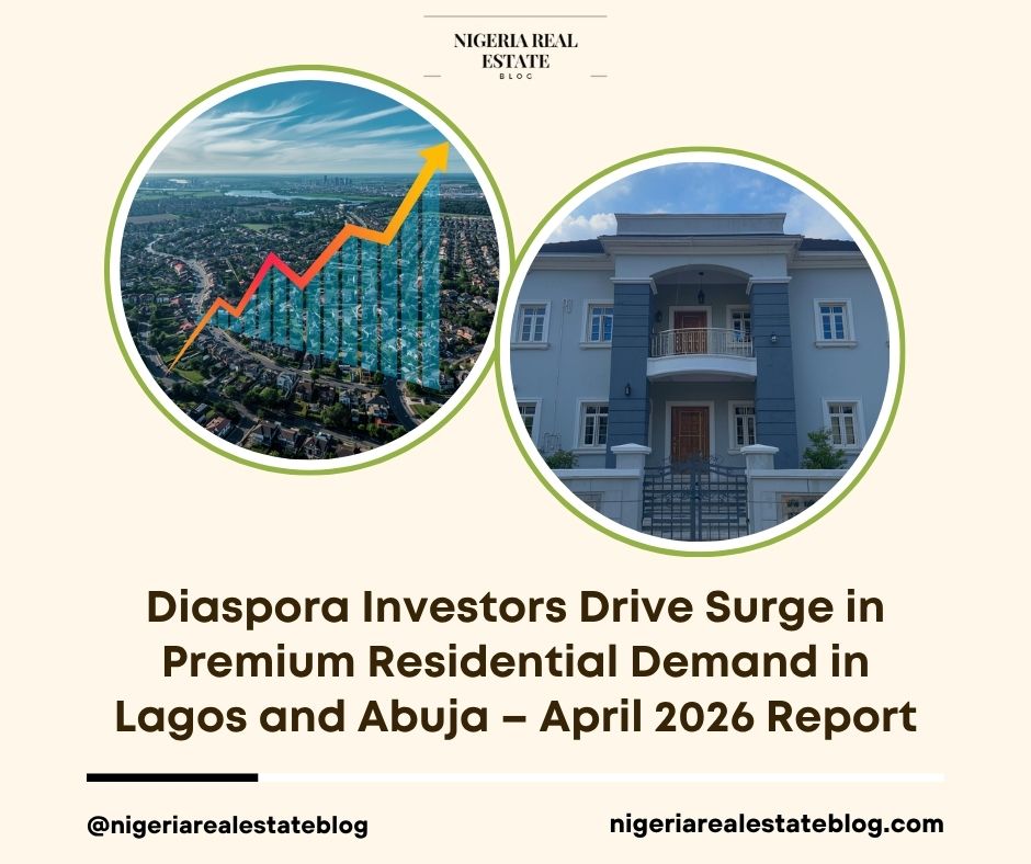diaspora investors premium residential Nigeria 2026