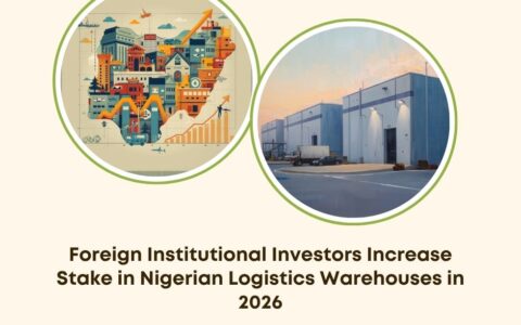 foreign institutional investors logistics warehouses Nigeria 2026