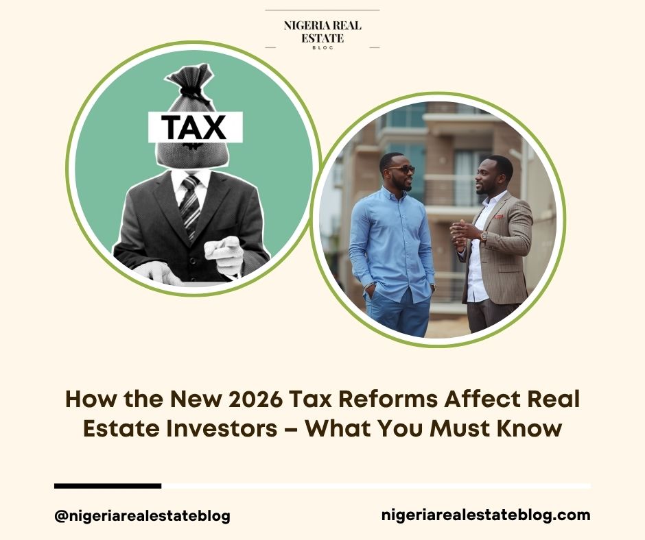 2026 tax reforms real estate Nigeria