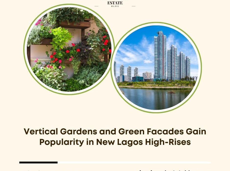 vertical gardens green facades Lagos 2026