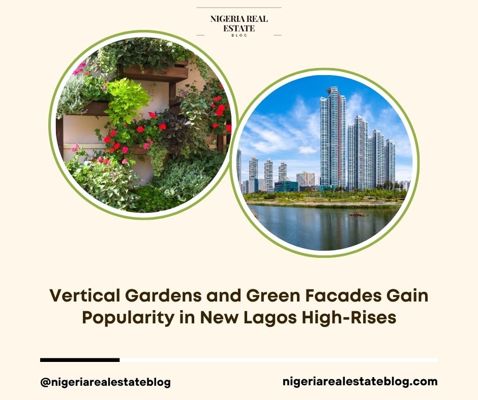 vertical gardens green facades Lagos 2026