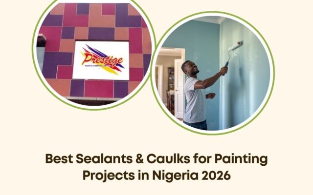 best sealants and caulks Nigeria