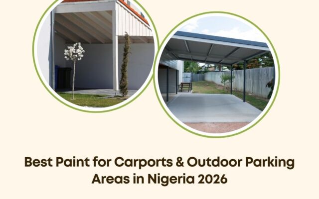 best paint for carports Nigeria