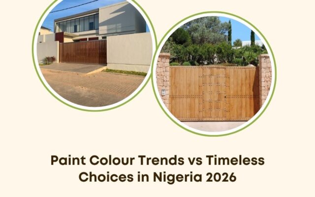 paint colour trends vs timeless Nigeria 2026