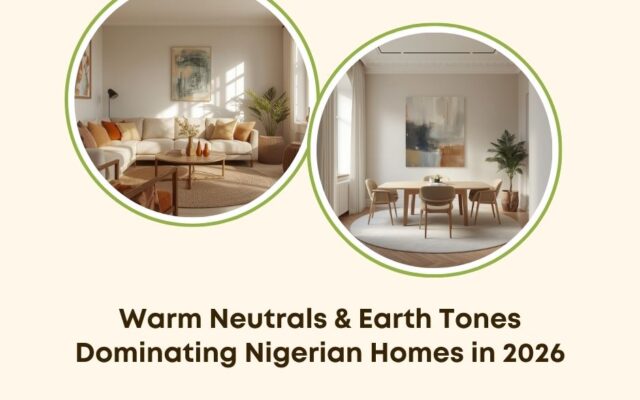 warm neutrals earth tones Nigeria 2026