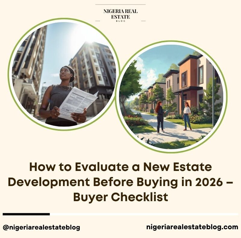 evaluate new estate development 2026