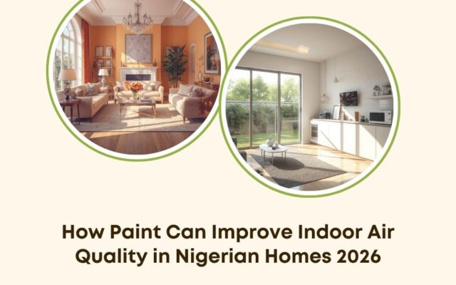 paint indoor air quality Nigeria 2026