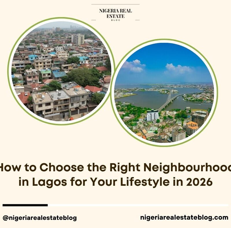 choose neighbourhood in Lagos 2026