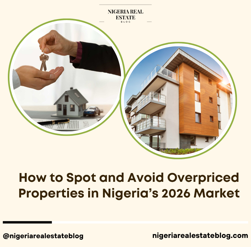 overpriced properties Nigeria 2026