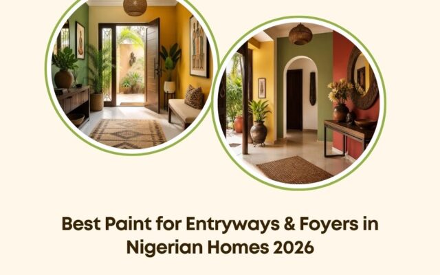 best paint for entryways Nigeria