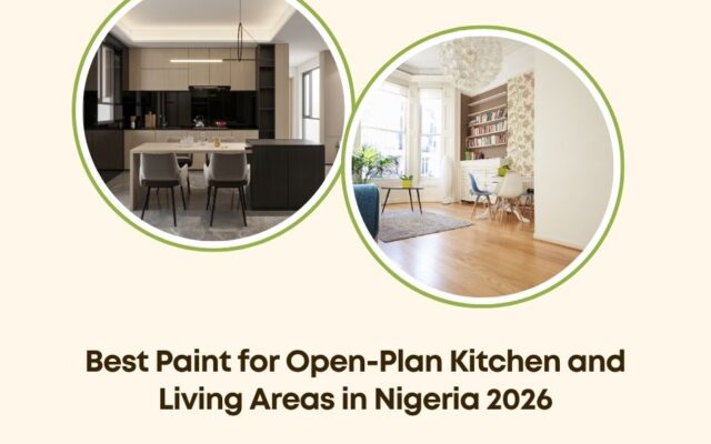 best paint for open-plan kitchen living Nigeria