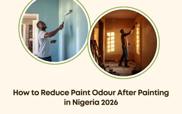 reduce paint odour Nigeria