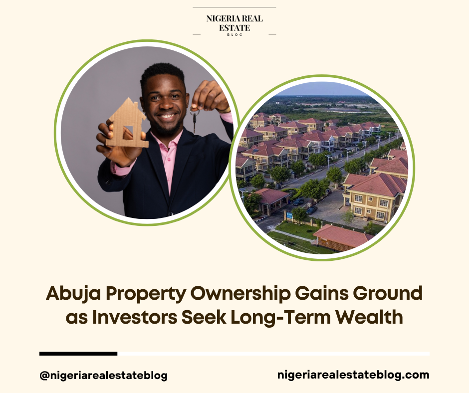 Abuja property ownership long-term wealth 2026