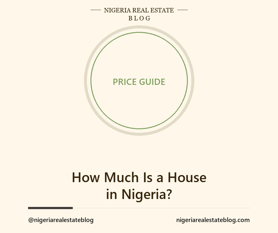 House prices in Nigeria in naira dollars and pounds