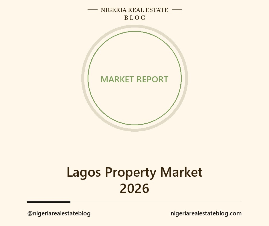 Lagos property market 2026 prices and rents